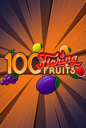 100 Flaring Fruits онлайн демо слот | ГМСлотс без регистрации