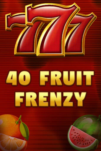 40 Fruit Frenzy онлайн демо слот | ГМСлотс без регистрации