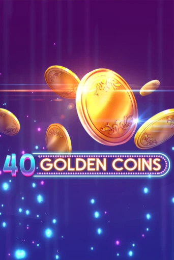 40 Golden Coins онлайн демо слот | ГМСлотс без регистрации