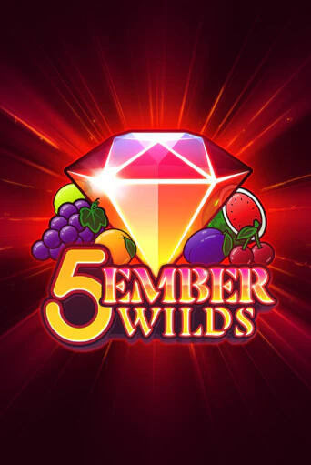 5 Ember Wilds онлайн демо слот | ГМСлотс без регистрации