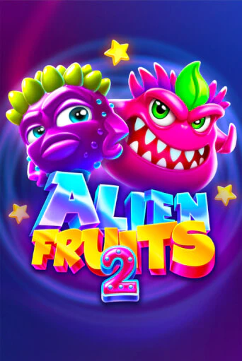 Alien Fruits 2 онлайн демо слот | ГМСлотс без регистрации