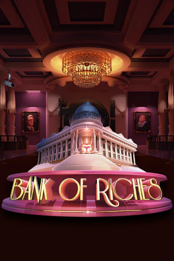 Bank of Riches онлайн демо слот | ГМСлотс без регистрации