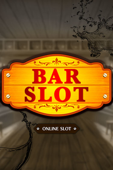 Bar Slot онлайн демо слот | ГМСлотс без регистрации