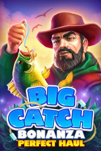 Big Catch Bonanza: Perfect Houl онлайн демо слот | ГМСлотс без регистрации