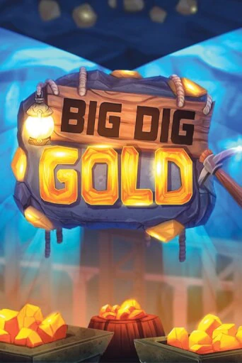 Big Dig Gold онлайн демо слот | ГМСлотс без регистрации