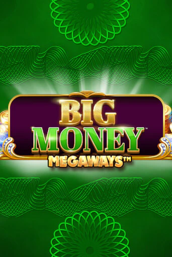 Big Money Megaways онлайн демо слот | ГМСлотс без регистрации