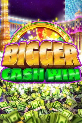 Bigger Cash Win онлайн демо слот | ГМСлотс без регистрации