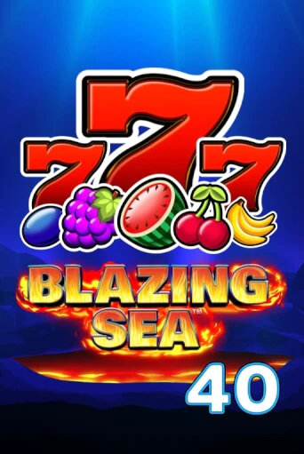 Blazing Sea 40 онлайн демо слот | ГМСлотс без регистрации