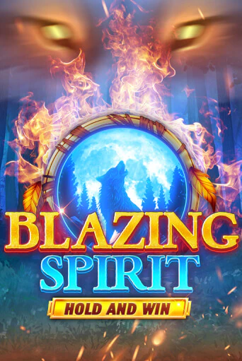 Blazing Spirit Hold and Win онлайн демо слот | ГМСлотс без регистрации