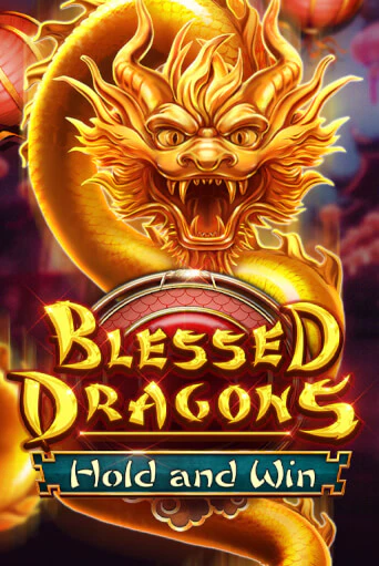 Blessed Dragons Hold and Win онлайн демо слот | ГМСлотс без регистрации