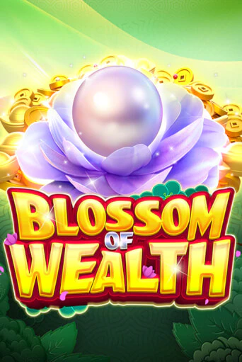 Blossom Of Wealth онлайн демо слот | ГМСлотс без регистрации