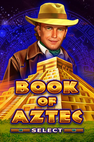 Book of Aztec Select онлайн демо слот | ГМСлотс без регистрации