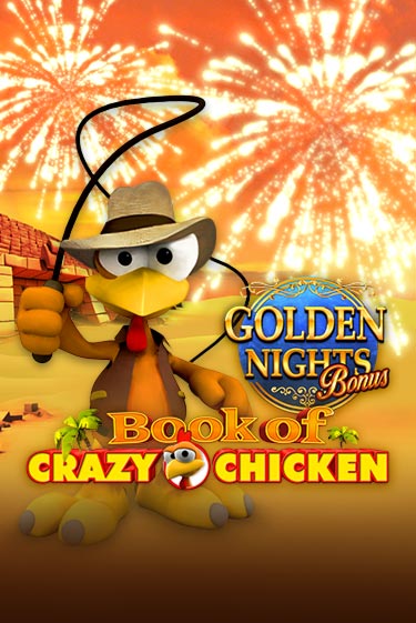 Book of Crazy Chicken Golden Nights онлайн демо слот | ГМСлотс без регистрации