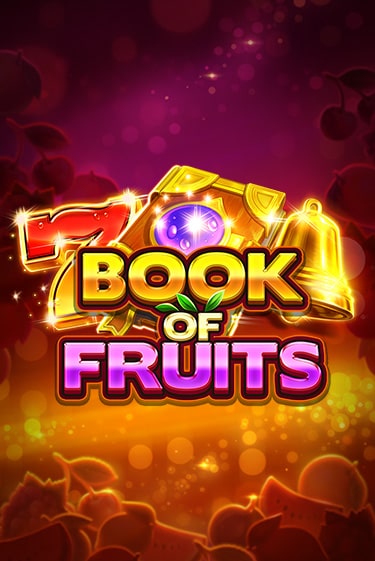 Book of Fruits онлайн демо слот | ГМСлотс без регистрации