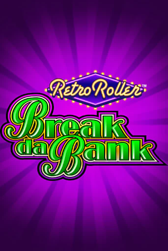 Break da Bank Retro Roller™ онлайн демо слот | ГМСлотс без регистрации