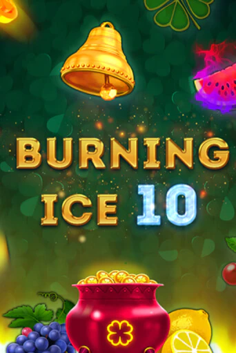 Burning Ice 10 онлайн демо слот | ГМСлотс без регистрации