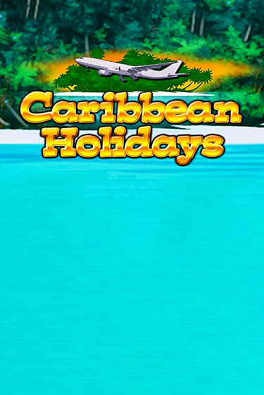 Caribbean Holidays онлайн демо слот | ГМСлотс без регистрации