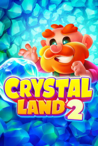 Crystal Land 2 онлайн демо слот | ГМСлотс без регистрации