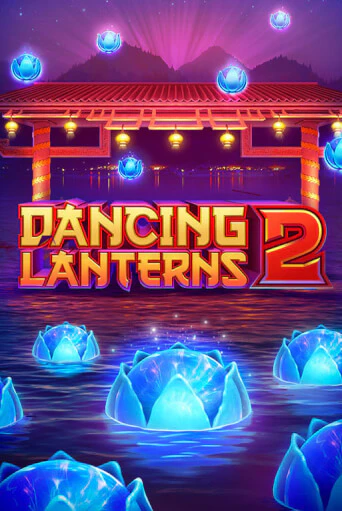 Dancing Lanterns 2 онлайн демо слот | ГМСлотс без регистрации