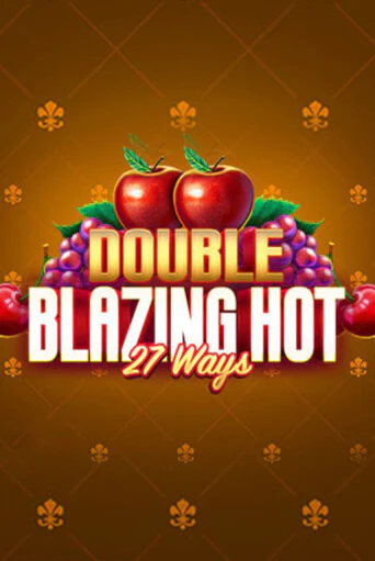 Double Blazing Hot 27 Ways онлайн демо слот | ГМСлотс без регистрации