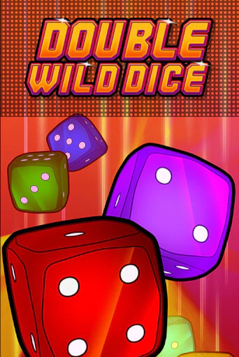 Double Wild Dice онлайн демо слот | ГМСлотс без регистрации