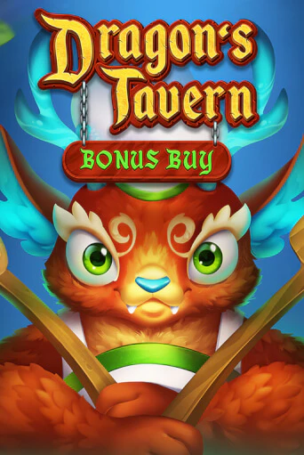 Dragon’s Tavern Bonus Buy онлайн демо слот | ГМСлотс без регистрации