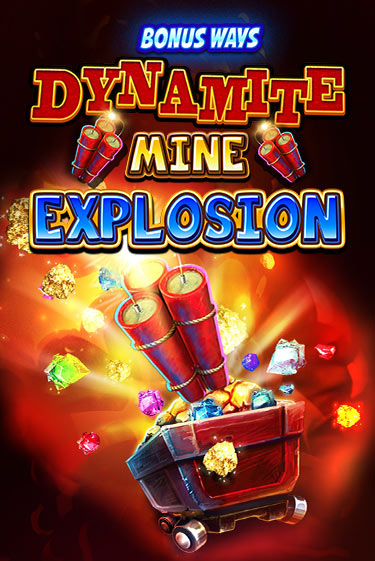 Dynamite Mine Explosion онлайн демо слот | ГМСлотс без регистрации