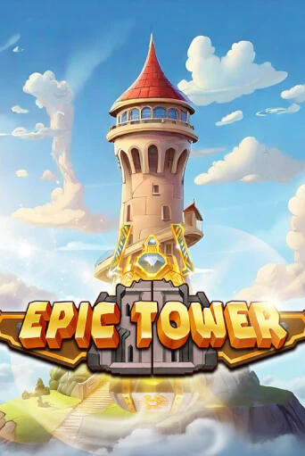 Epic Tower онлайн демо слот | ГМСлотс без регистрации