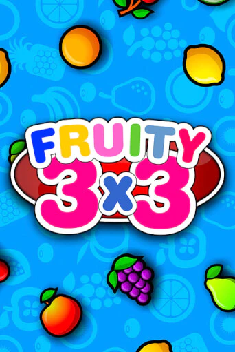 Fruity3X3 онлайн демо слот | ГМСлотс без регистрации