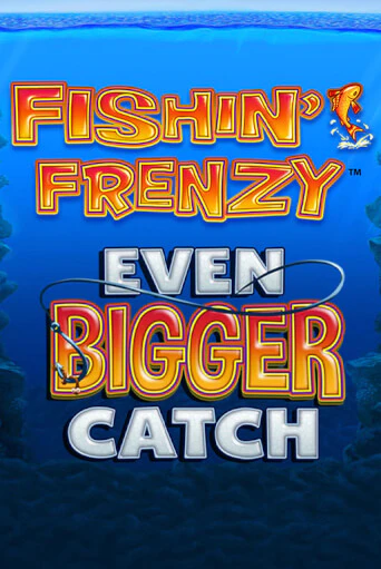 Fishin Frenzy Even Bigger Catch онлайн демо слот | ГМСлотс без регистрации