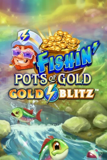 Fishin' Pots of Gold™: Gold Blitz™ онлайн демо слот | ГМСлотс без регистрации