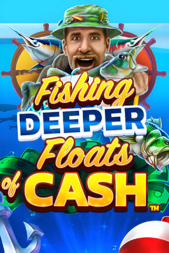 Fishing Deeper Floats of Cash онлайн демо слот | ГМСлотс без регистрации