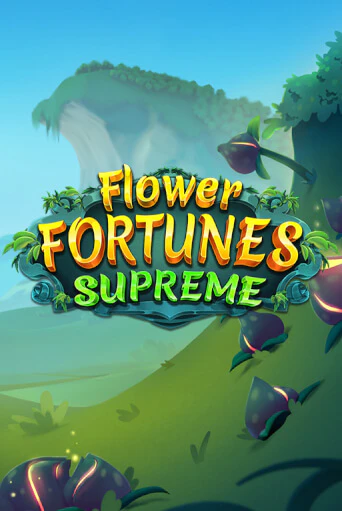 Flower Fortunes Supreme онлайн демо слот | ГМСлотс без регистрации