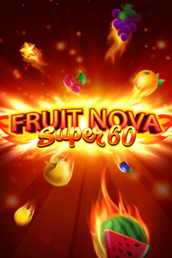 Fruit Super Nova 60 онлайн демо слот | ГМСлотс без регистрации