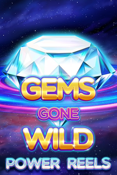 Gems Gone Wild Power Reels онлайн демо слот | ГМСлотс без регистрации