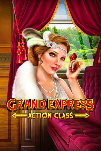 Grand Express Action Class онлайн демо слот | ГМСлотс без регистрации