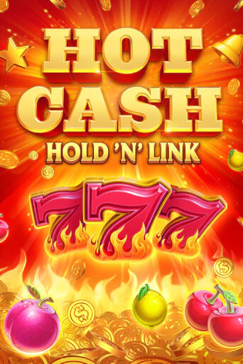 Hot Cash: Hold ‘n’ Link онлайн демо слот | ГМСлотс без регистрации