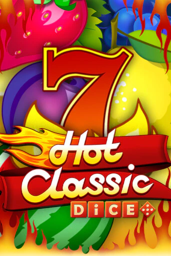 Hot Classic Dice онлайн демо слот | ГМСлотс без регистрации