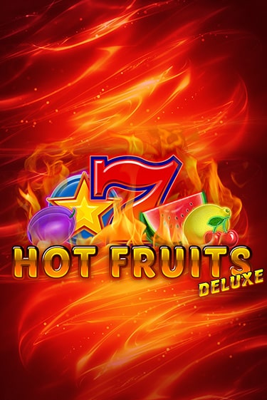 Hot Fruits Deluxe онлайн демо слот | ГМСлотс без регистрации