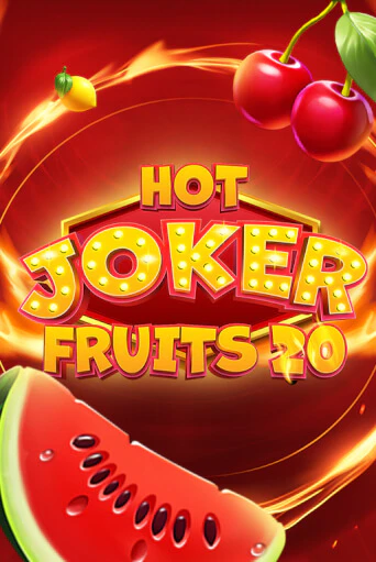 Hot Joker Fruits 20 онлайн демо слот | ГМСлотс без регистрации