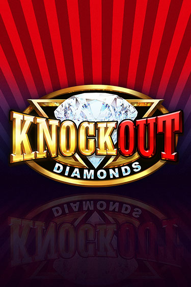 Knockout Diamonds онлайн демо слот | ГМСлотс без регистрации