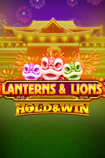 Lanterns & Lions: Hold & Win онлайн демо слот | ГМСлотс без регистрации