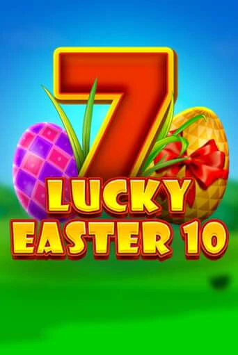 Lucky Easter 10 онлайн демо слот | ГМСлотс без регистрации