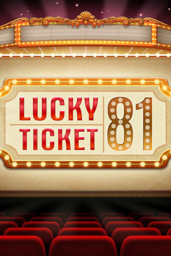 Lucky Ticket 81 онлайн демо слот | ГМСлотс без регистрации