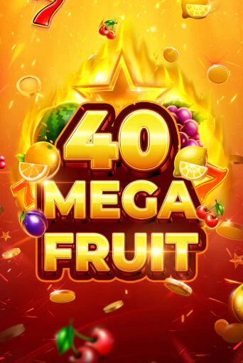 Mega Fruit 40 онлайн демо слот | ГМСлотс без регистрации