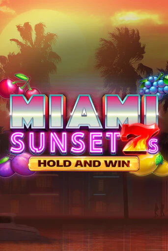 Miami Sunset 7s Hold and Win онлайн демо слот | ГМСлотс без регистрации