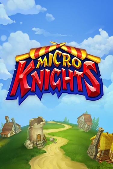 Micro Knights онлайн демо слот | ГМСлотс без регистрации