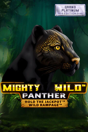 Mighty Wild: Panther Grand Platinum Edition онлайн демо слот | ГМСлотс без регистрации