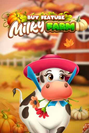 Milky Farm Buy Feature онлайн демо слот | ГМСлотс без регистрации