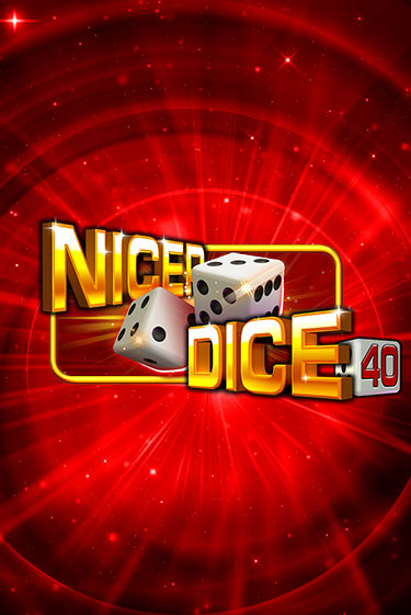 Nicer Dice 40 онлайн демо слот | ГМСлотс без регистрации